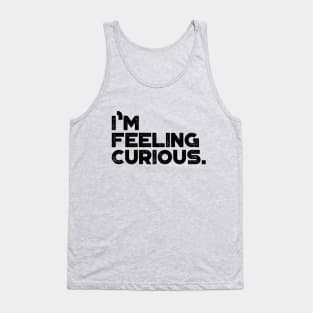 I'm Feeling Curious Vintage Retro (Black) Tank Top